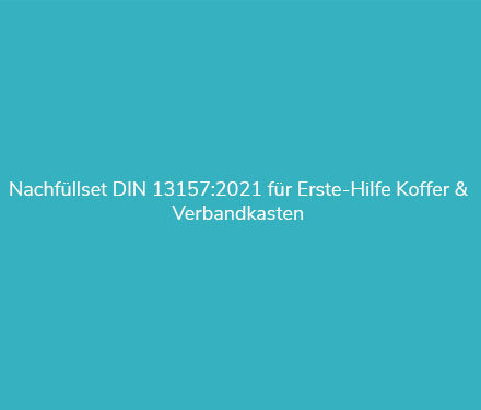 Nachfüllset DIN 13157:2021 für Erste-Hilfe Koffer & Verbandkasten, für Verbands-Kasten & Medizinschrank gemäß ASR, HierBeiDir